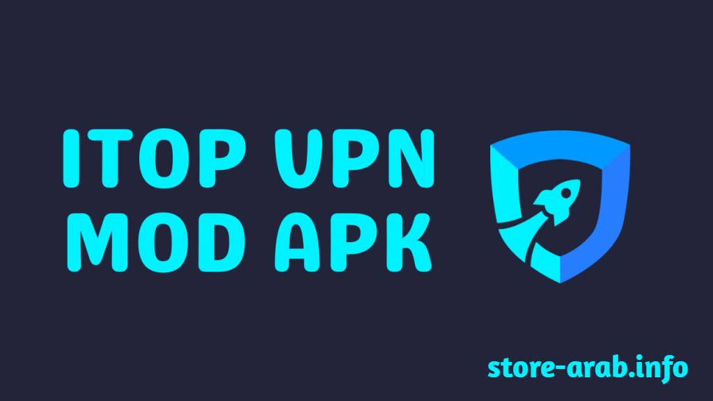 iTop VPN Mod Apk 2024